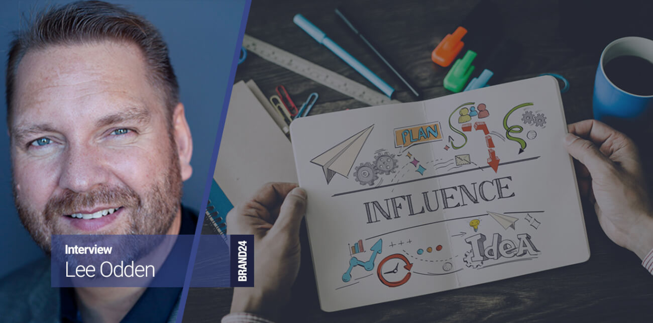 Interview: Lee Odden on the Rise and Success of Influencer Marketing