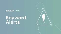 How to Set Up Keyword Alerts in Brand24?