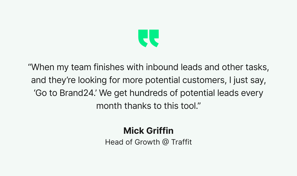 Mick Griffin's testimonial about Brand24 as great generation leads tool.