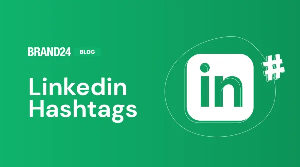 ¿Cómo pueden ayudarte los hashtags de LinkedIn a conseguir más visitas en 2024? [+Lista]