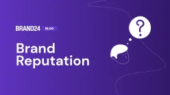 Brand Reputation: Strategy, Tips & Guide [2025]