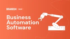 Business Automation Software: Is It Worth the Hype?