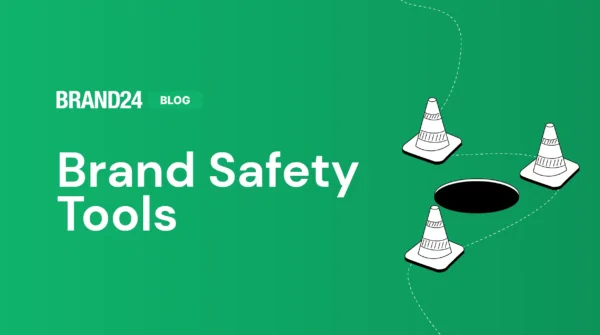 Best Brand Safety Tools: All You Need in 2024