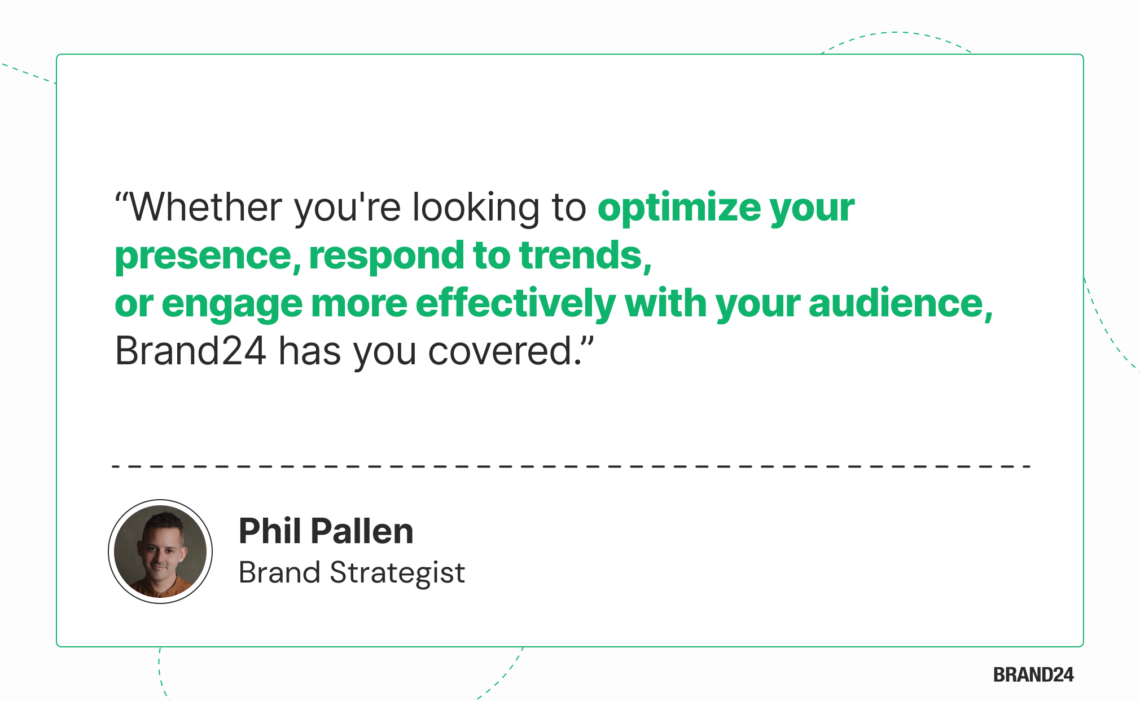 Brand strategist quote on Brand24 importance and usage.