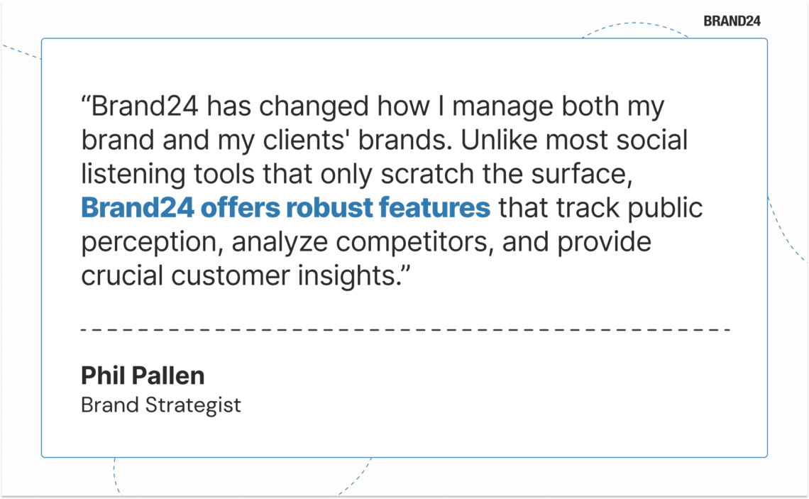 Phil Pallen's (Brand Strategist) opinion about Brand24