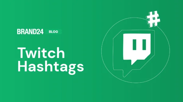 How can Twitch Hashtags Help You Get More Views?
