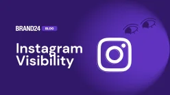 Como medir e aumentar a visibilidade no Instagram? [Guia 2024].