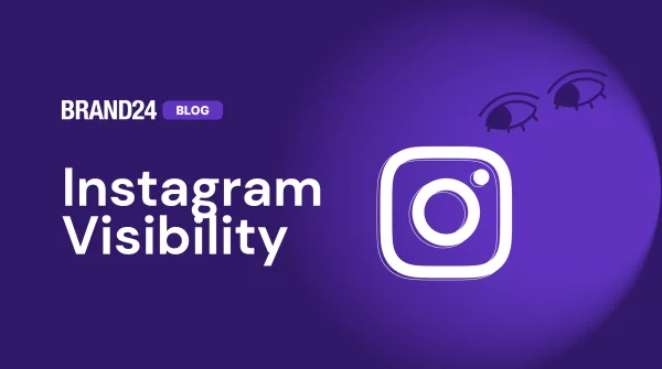 Como medir e aumentar a visibilidade no Instagram? [Guia 2024]