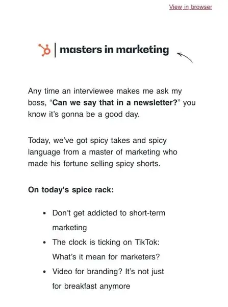 Masters in Marketing is one of the best newsletters for people who are hungry for marketing experts' opinions