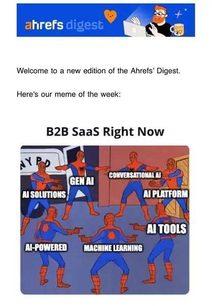 Ahrefs' Digest is an SEO newsletter curated by Ahrefs