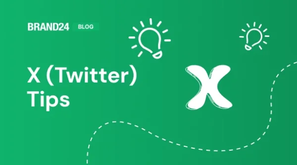 17 X (Twitter) Tips for 2025: Trends and Tactics You Need Now