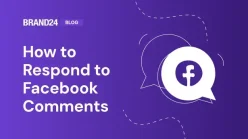 How to Respond to Facebook Comments? Golden Rules that Work