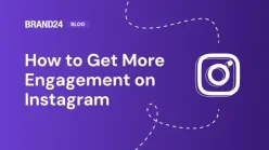 How to Get More Engagement on Instagram in 2025? [15 Tips]