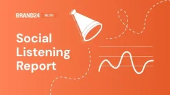 How to Create a Social Listening Report? Template & Example [2025]