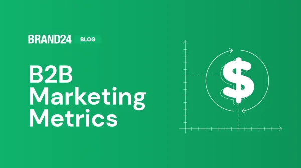 8 Key B2B Marketing Metrics You Should Track in 2025