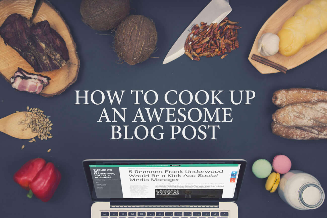 HOW TO COOK UP BLOG POST