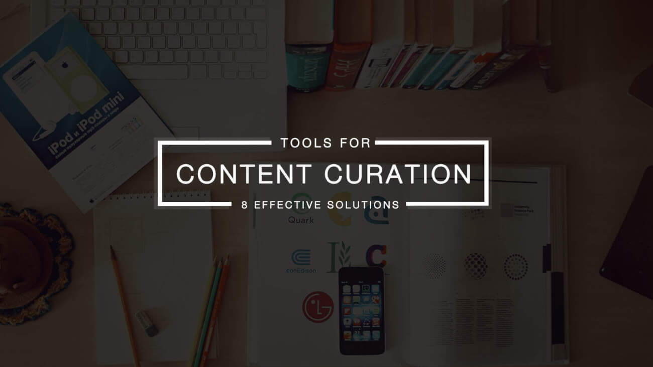 8 Best Content Curation Tools