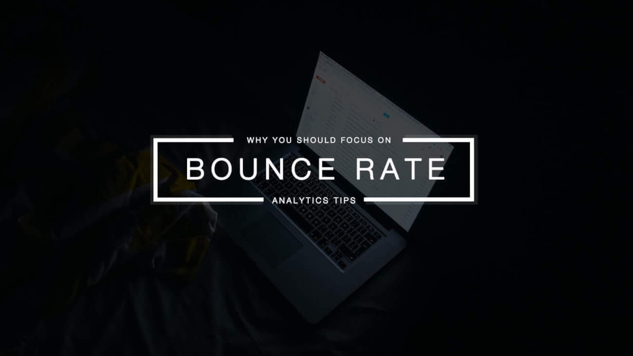 Why Bounce Rate is Your Most Valuable Analytic