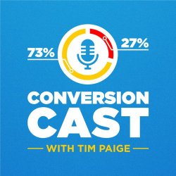 ConversionCast by Tim Paige