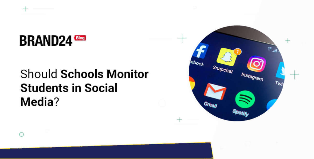 should-schools-monitor-students-in-social-media-brand24-blog