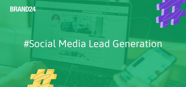 10 Proven Social Media Lead Generation Strategies You Should Try