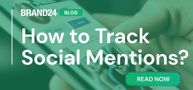 How to Track Social Mentions? [2023 Guide]