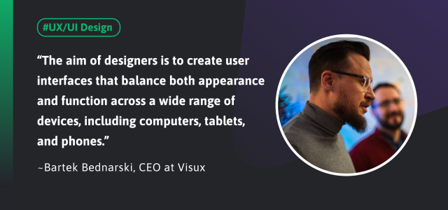 User-Focused Design: An Inside Look at the Vital Role of UX/UI