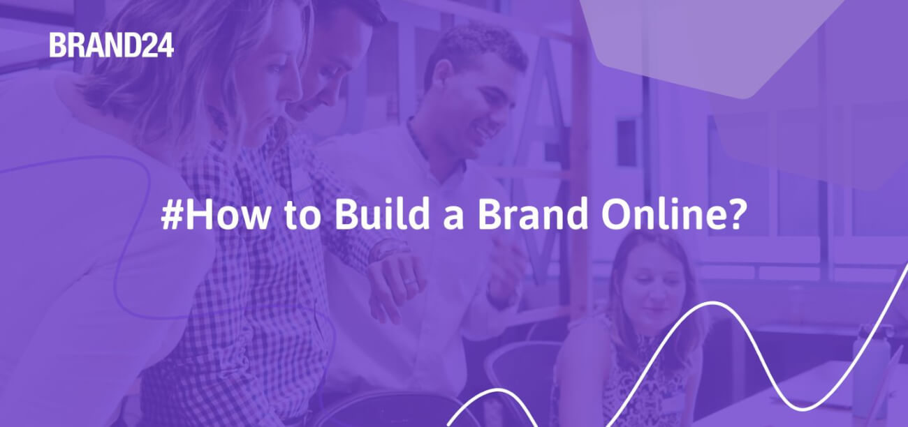 10 Tips on How to Build a Strong Brand Online in 2024