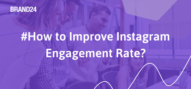 How to Improve Instagram Engagement Rate? 23 Tips for 2023