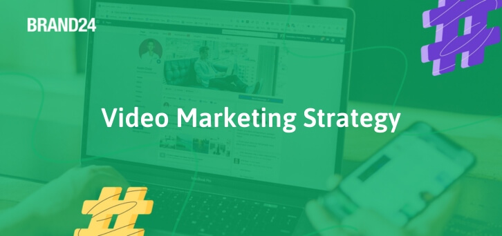 Crafting an Effective Video Marketing Strategy in 2024