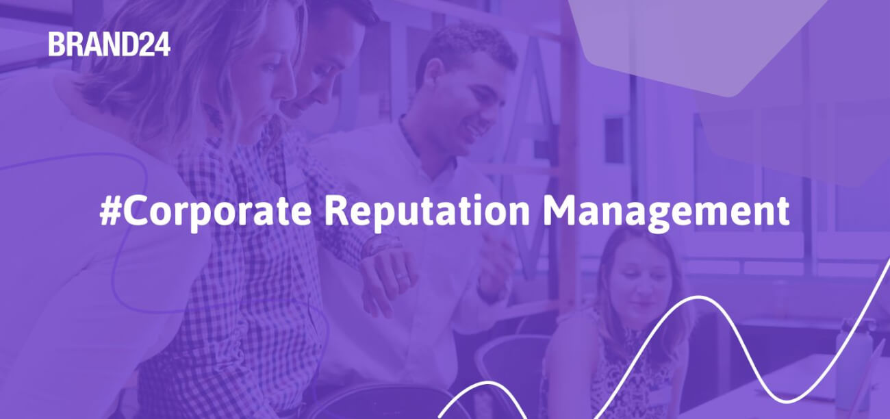 What Is Corporate Reputation Management? [2024 Guide]