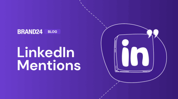 How to Track LinkedIn Mentions? [2024]