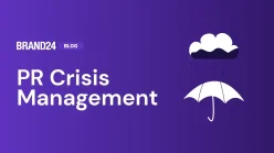 7 Steps for Effective PR Crisis Management in 2024 [Infographic]