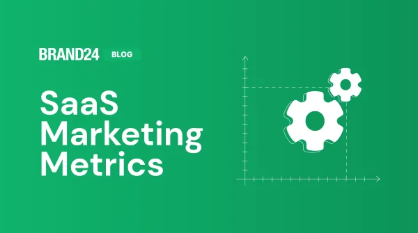 16 Key Saas Marketing Metrics You Should Track in 2024