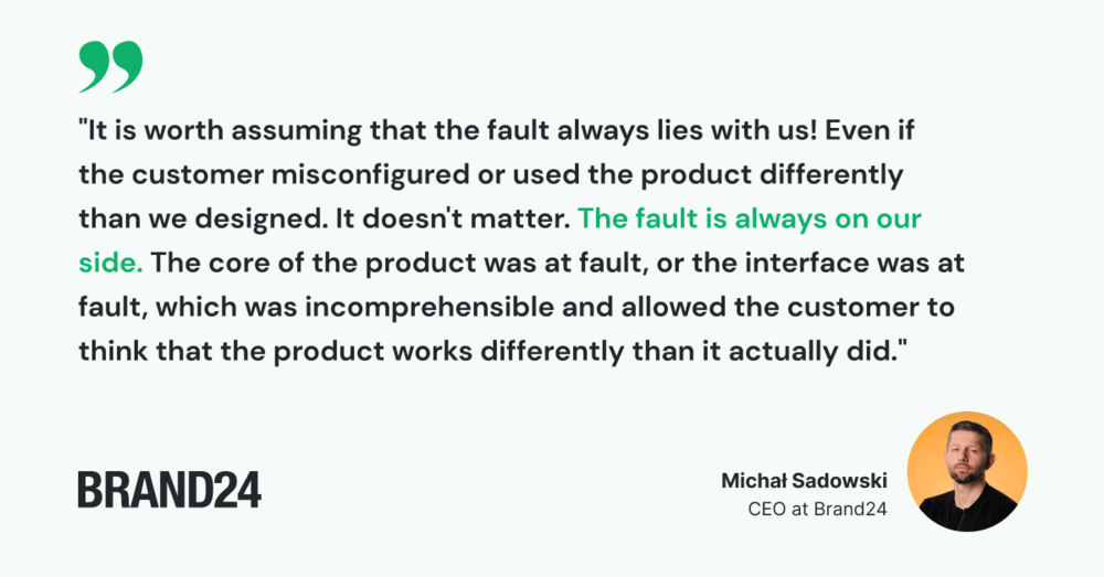 Michał Sadowski (CEO de Brand24) dice que vale la pena asumir que la culpa siempre está de nuestra parte.